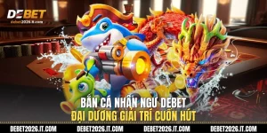 Bắn Cá Nhân Ngư
