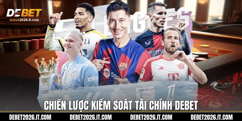 Chiến Lược Kiểm Soát Tài Chính Debet