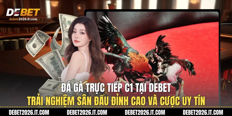 Đá Gà Trực Tiếp C1