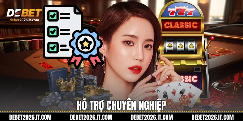 Hỗ trợ chuyên nghiệp