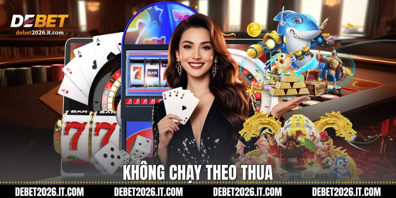 Không chạy theo thua