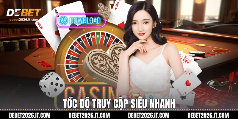 Tốc độ truy cập siêu nhanh