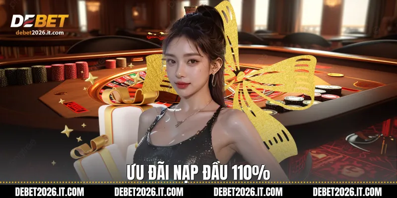 Ưu đãi nạp đầu 110%